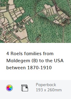 4 Roels families from Maldegem to the USA 1870-1910